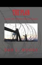 The Plan: Level III