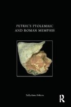 UCL Institute of Archaeology Publications- Petrie's Ptolemaic and Roman Memphis