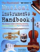 The Illustrated Musical Instruments Handbook