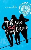 Three Fat Singletons
