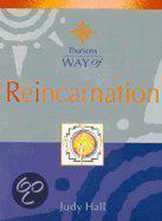 Boek cover Thorsons Way of Reincarnation van Judy H. Hall (Paperback)