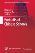 Perspectives on Rethinking and Reforming Education - Portraits of Chinese Schools