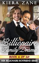 Omslag A Billionaire Family Drama Serial - Her Billionaire Boyfriend Series 6 -  A Billionaire Family Drama 6