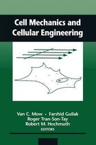 Cell Mechanics and Cellular Engineering