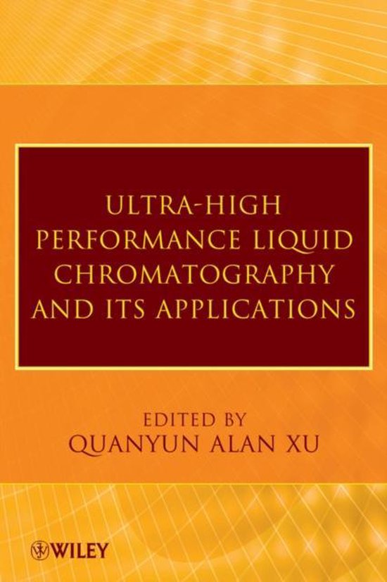 UltraHigh Performance Liquid Chromatography and Its Applications