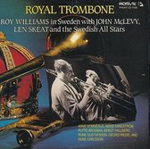 Roy Williams in Sweden: Royal Trombone