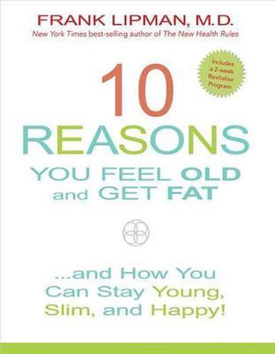 10 Reasons You Feel Old And Get Fat...