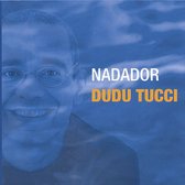 Dudu Tucci - Nadador (CD)