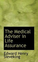 The Medical Adviser in Life Assurance