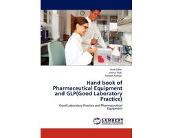 Hand Book of Pharmaceutical Equipment and Glp(good Laboratory Practice)