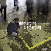 Submerging & Emerging