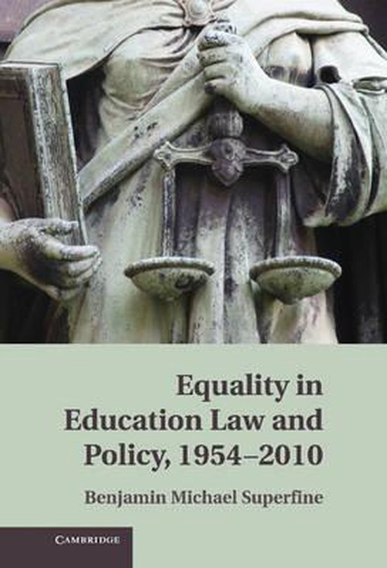 Equality In Education Law And Policy, 19542010 9781107016927