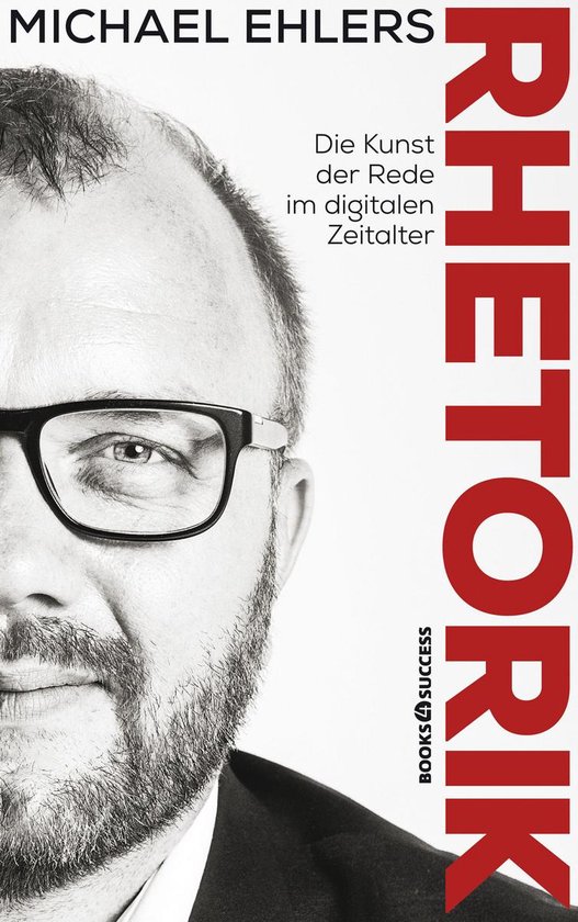 Rhetorik - Die Kunst der Rede im digitalen Zeitalter - cover