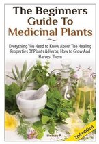 The Beginners Guide to Medicinal Plants