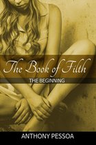 The Book of Filth - The Book of Filth: The Beginning