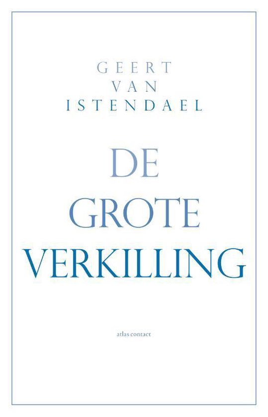 De grote verkilling - Geert van Istendael | Northernlights300.org