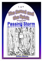 The Sword and the Spirit Adventures - Passing Storm