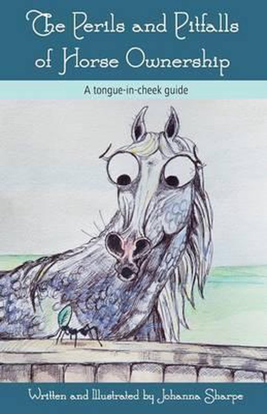 The Perils and Pitfalls of Horse Ownership - cover