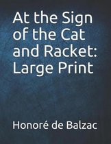 At the Sign of the Cat and Racket