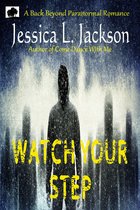 A Back Beyond Paranormal Romance 2 - Watch Your Step