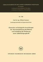 Chemische Und Biologische Auswirkungen Der Abwasserbelastung Des Rheines Und Feststellung Der Minderung Seiner Selbstreinigungskraft