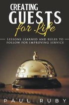 Creating Guests for Life
