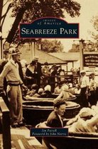 Images of America (Arcadia Publishing)- Seabreeze Park