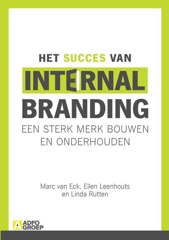 Cover van het boek 'Het succes van internal branding' van Marc van Eck