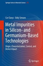 Springer Series in Materials Science 270 - Metal Impurities in Silicon- and Germanium-Based Technologies