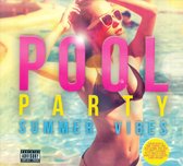 Pool Party - Summer Vibes
