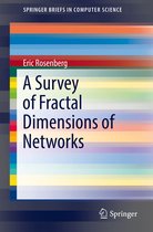 SpringerBriefs in Computer Science - A Survey of Fractal Dimensions of Networks