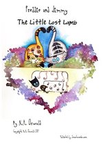 A Freddie and Jimmy Story: The Little Lost Lamb - Picture Book