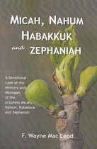 Micah, Nahum, Habakkuk and Zephaniah