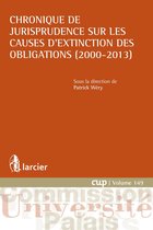 Commission Université-Palais (CUP) - Chronique de jurisprudence sur les causes d'extinction des obligations (2000-2013)