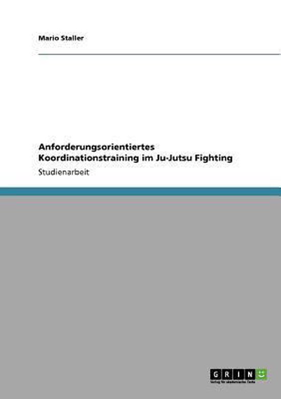 Anforderungsorientiertes Koordinationstraining im Ju-Jutsu F ... - cover