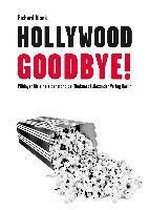 Hollywood, Goodbye!