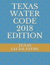 Texas Water Code 2018 Edition
