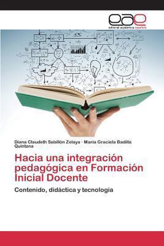 Hacia Una Integracion Pedagogica En Formacion Inicial Docente