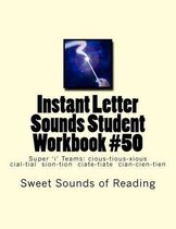 Instant Letter Sounds Student Workbook #50: Super 'i' Teams