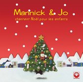 Mannick & Jo / Chantent Noel
