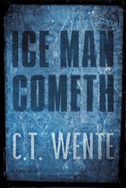 Ice Man Cometh