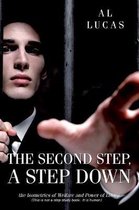 The Second Step, A Step Down