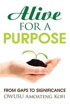 Timeless Teaching - Alive for a Purpose