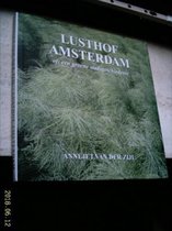 LUSTHOF AMSTERDAM