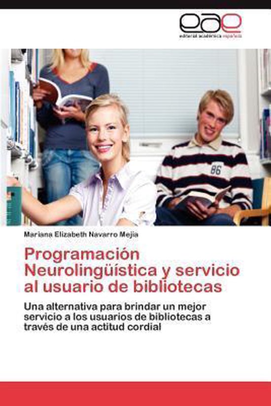 Programación Neurolingüística y servicio al usuario de bi ... - cover