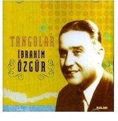 Ibrahim Ozgur - Tangolar-Tangos From Ibrahim Ozgur (CD)