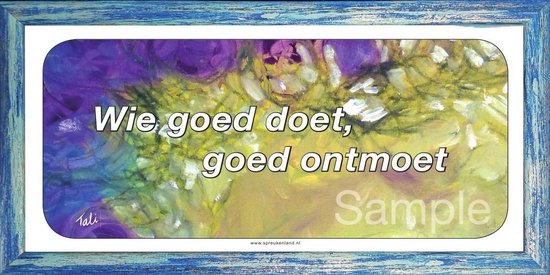 Wie goed doet, goed ontmoet - Klassieke spreuk als tekstbord in trendy