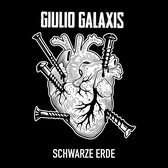 Giulio Galaxis - Schwarze Erde (7" Vinyl Single) (Limited Edition)