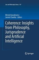 Law and Philosophy Library- Coherence: Insights from Philosophy, Jurisprudence and Artificial Intelligence