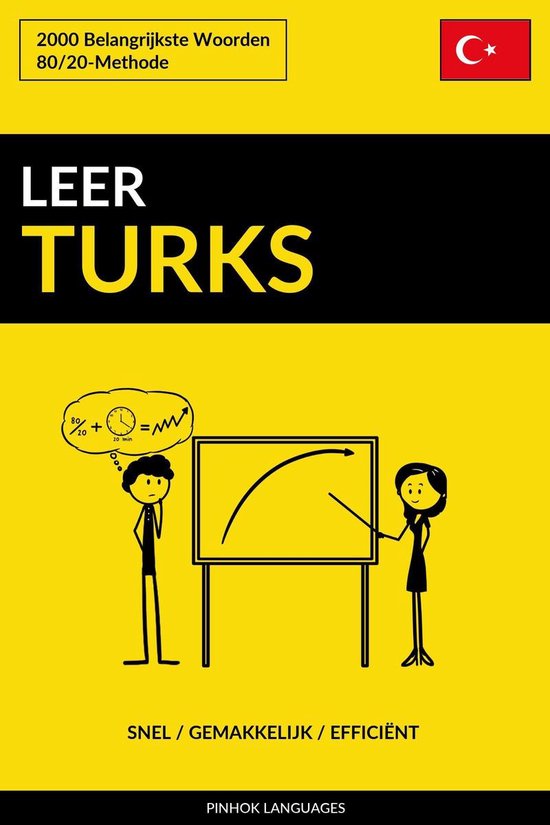 Leer Turks: Snel / Gemakkelijk / Efficiënt: 2000 Belangrijkste Woorden